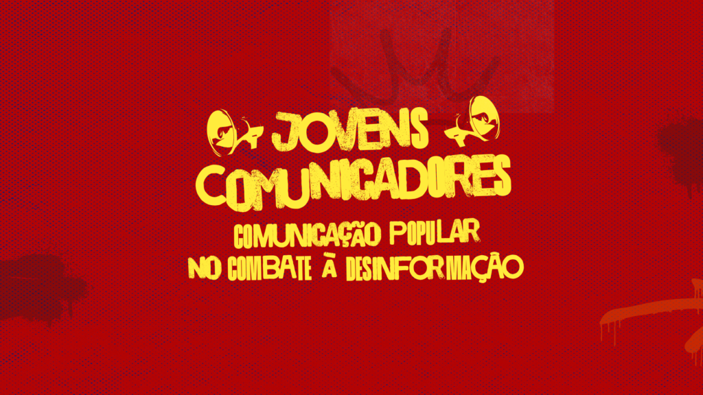 Jovens Comunicadores - comunicação popular no combate à desinformação
